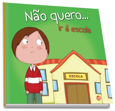 Não Quero... Ir à Escola